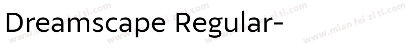 Dreamscape Regular字体转换